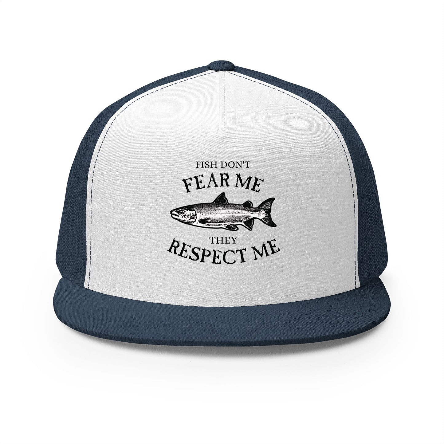 Fishing Trucker Hat — "Fish Don't Fear Me, They Respect Me" Mesh Cap