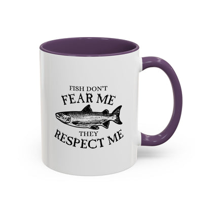 Fish Don't Fear Me, They Respect Me Coffee Mug — Fishing Humor Accent Mug